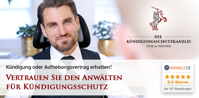 Kündigung oder Aufhebungsvertrag erhalten? Vertrauen Sie den Anwälten
